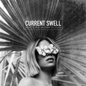 Current Swell Album Cover - Indie Rock Boho Wedding music, love song.