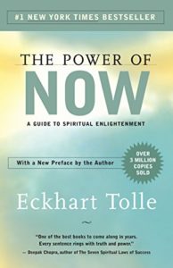 The Power of NOW by Eckhart Tolle - A guide to spiritual enlightenment 
